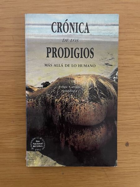 Crónica de los prodigios más allá de lo humano