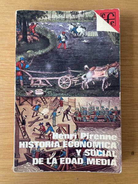 Historia económica y social de la Edad Media: con un anexo bibliográfico y crítico de H. Van Werveke