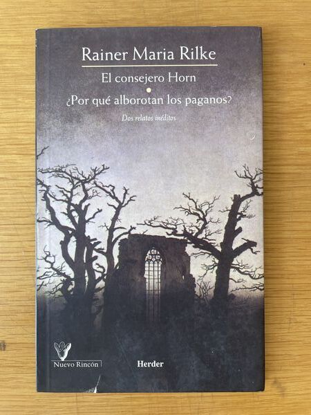 El consejero Horn ; ¿Por qué alborotan los paganos?: dos relatos inéditos