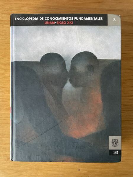 Enciclopedia de conocimientos fundamentales: UNAM-Siglo XXI