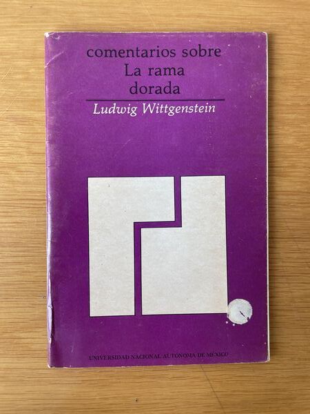 Comentarios sobre La Rama Dorada = Bemerkungen über Frazers Golden Bough