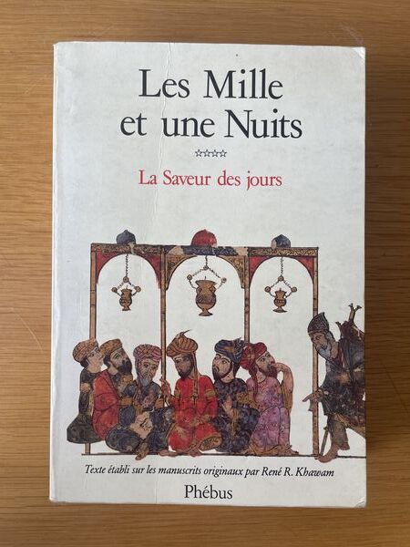 Les mille et une nuits. 4, La saveur des jours
