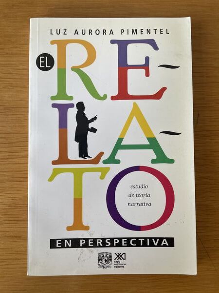 El relato en perspectiva: estudio de teoría narrativa