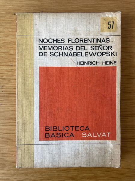 Noches florentinas ; Memorias del señor de Schnabelewopski