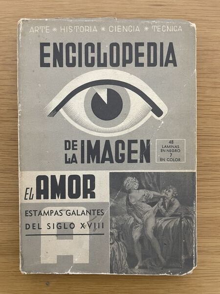 Enciclopedia de la imagen: el amor, estampas galantes del siglo XVIII