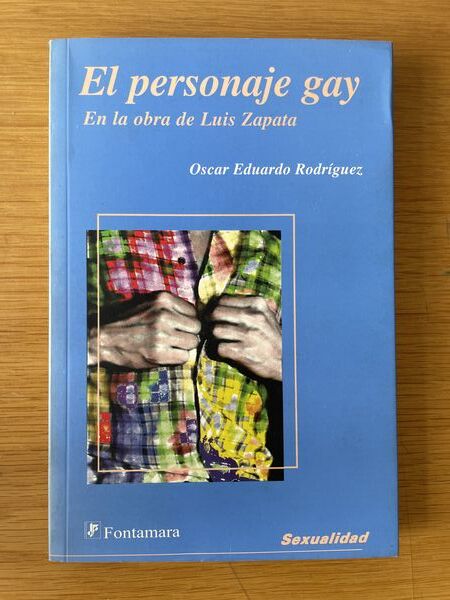 El personaje gay en la obra de Luis Zapata