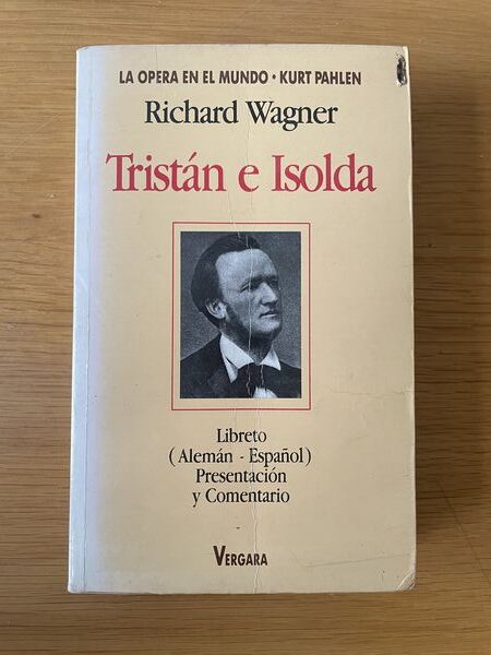 Tristán e Isolda: libreto (alemán-castellano)