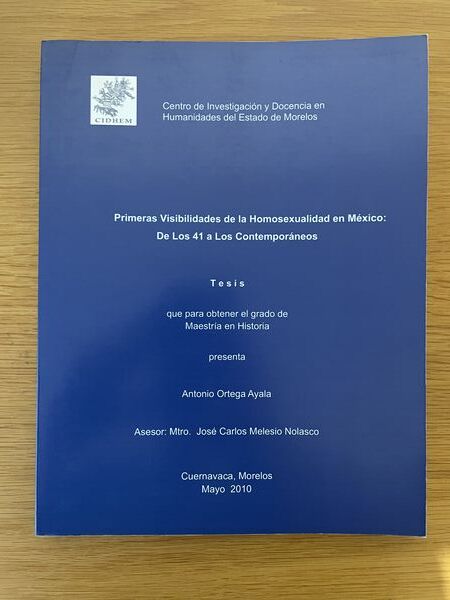 Primeras visibilidades de la homosexualidad en México: de los 41 a los Contemporáneos