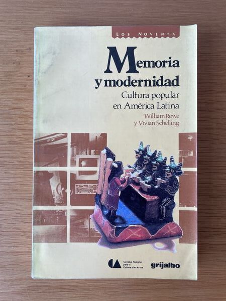 Memoria y modernidad: cultura popular en América Latina