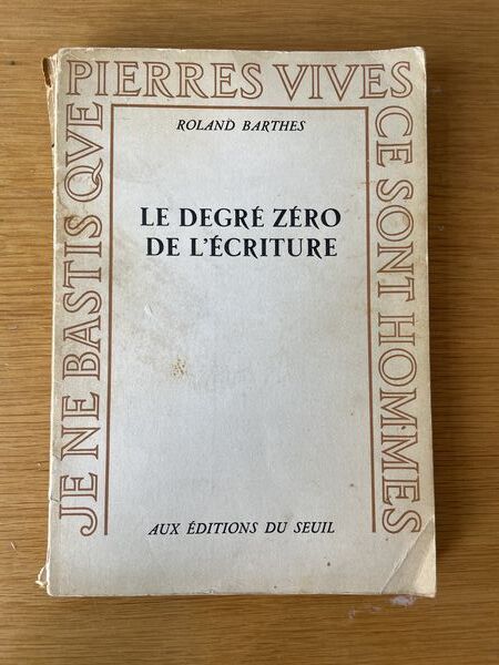 Le degre zero de l'ecriture
