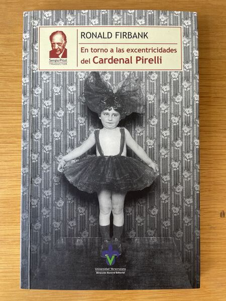 En torno a las excentricidades del Cardenal Pirelli