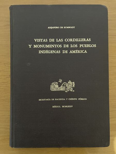 Vistas de las Cordilleras y monumentos de los pueblos indígenas de América