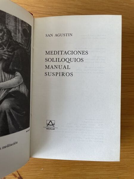 Meditaciones. Soliloquios. Manual. Suspiros.