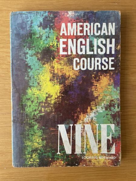 Looking forward: American English course. Nine