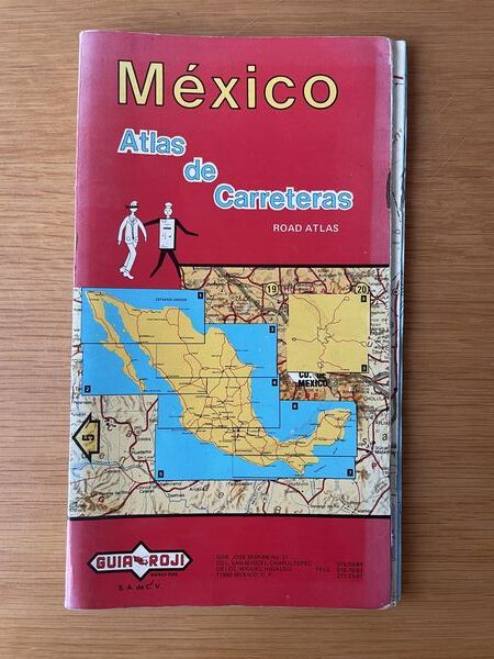 México: atlas de carreteras = road atlas