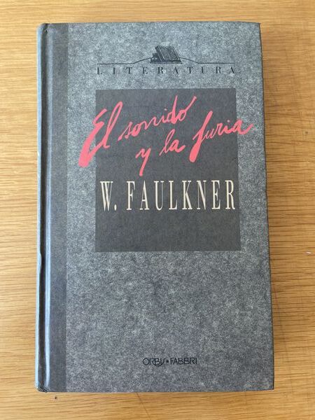 El sonido y la furia