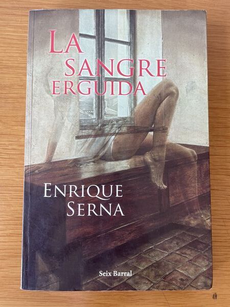 La sangre erguida